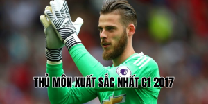 thủ môn xuất sắc nhất c1 2017